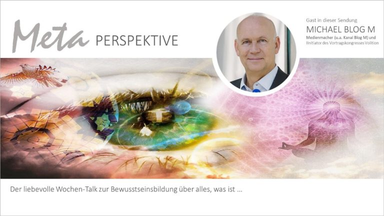 Metaperspektive, der liebevolle Wochentalk zur Bewusstseinsbildung – mit Dr. Thomas Gehlert über neueste Erkenntnisse zur Quantenphysik für uns Bewusst.SEIN und alles, was ist …