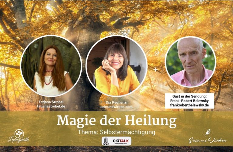 Magie der Heilung – Drei erfahrene Hypnose – Therapeuten – Selbstermächtigung