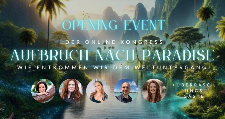 Living Earth Opening Event zum Online Kongress AUFBRUCH NACH PARADISE