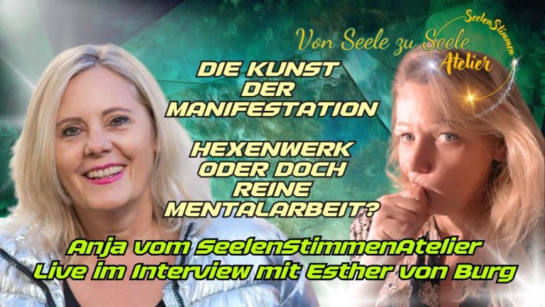 Die Kunst der Manifestation – Hexenwerk oder doch reine Mentalarbeit?