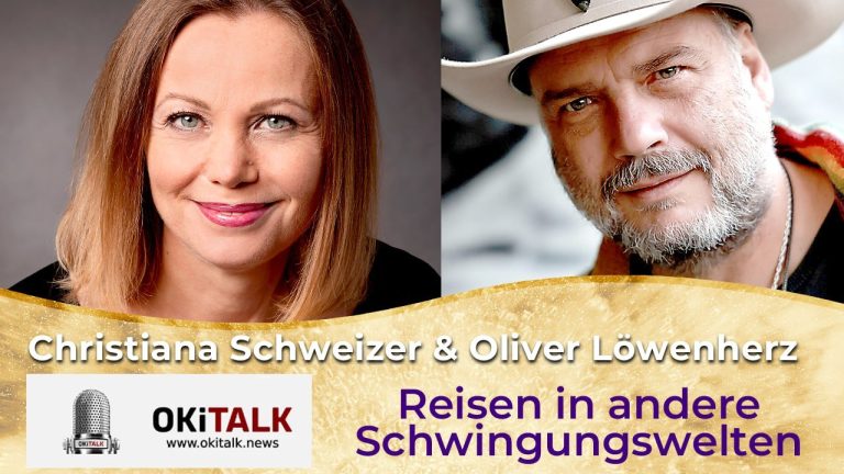 Christiana Schweizer und Oliver Löwenherz – Reisen in andere Schwingungswelten