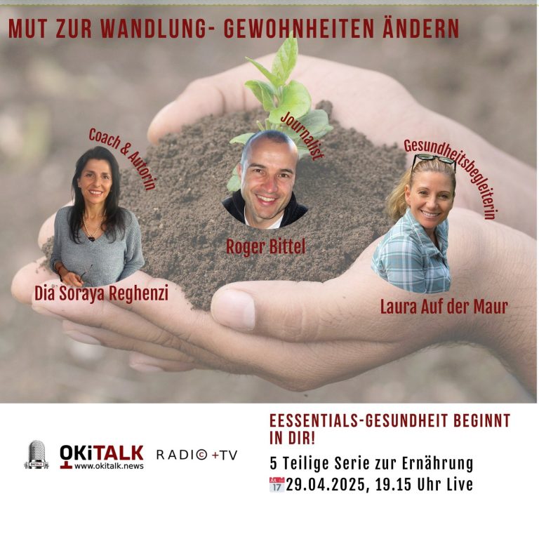 Essentials – Gesundheit beginnt in Dir – Mut zum Wandel! 29. April | 19:15 Uhr | Live auf Okitalk