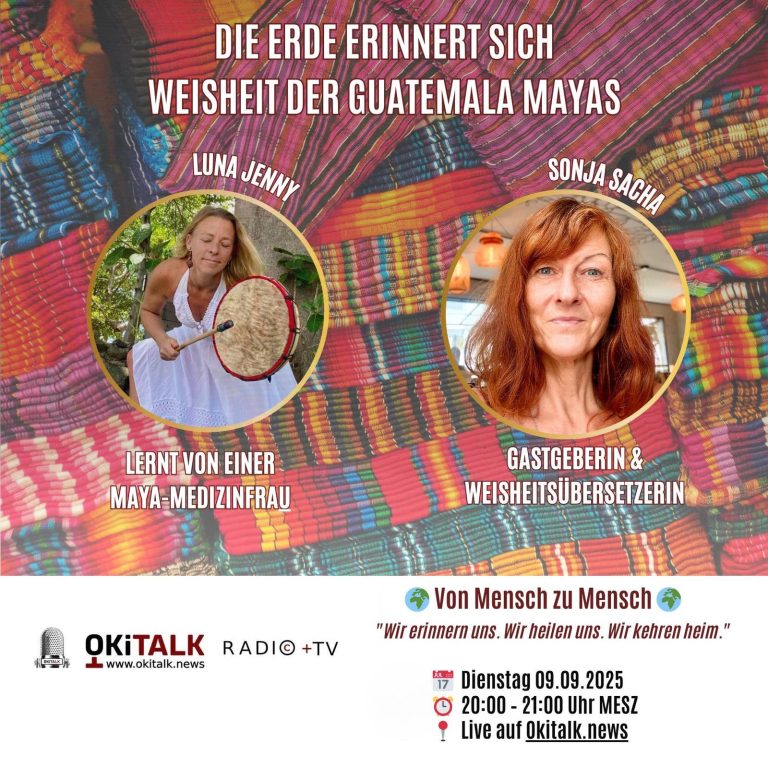 Die Erde erinnert sich – Weisheit der Ältesten – Schwerpunkt Guatemala Mayas