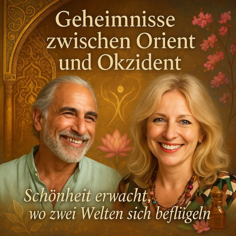 Geheimnisse zwischen Orient und Okzident – Schönheit erwacht, wo zwei Welten sich beflügeln
